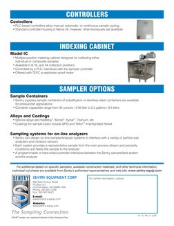 Sampling systems for on-line analyzers
Sentry can design on-line sampler/analyzer systems to interface with a variety of part