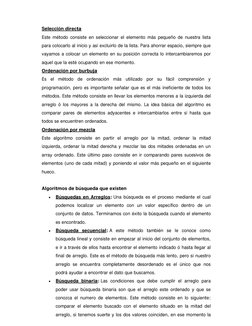 Selección directa
Este método consiste en seleccionar el elemento más pequeño de nuestra lista
para colocarlo al inicio y así