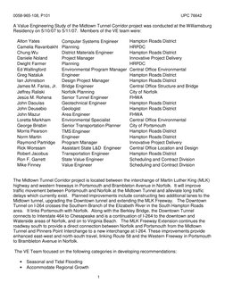 0058-965-108, P101  
 
UPC 76642 
 
1 
A Value Engineering Study of the Midtown Tunnel Corridor project was conducted at the