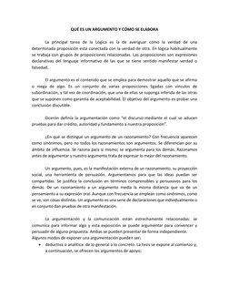 QUÉ ES UN ARGUMENTO Y CÓMO SE ELABORA 
 
La principal tarea de la Lógica es la de averiguar cómo la verdad de una 
determinad