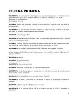 ESCENA PRIMERA
LISÍSTRATA. Si nos hubieran llamado para una reunión de Tuppersex, no habría manera de