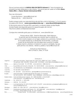 Esta es la primera edición de NUEVA VIDA EN CRISTO Volumen 3.  Tiene el propósito de 
proveerle una base sólida para su vida