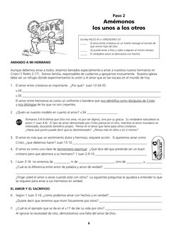 8
Paso 2
Amémonos 
los unos a los otros
Escriba FALSO (F) o VERDADERO (V)
_____    El amor entre cristianos es un fuerte mens