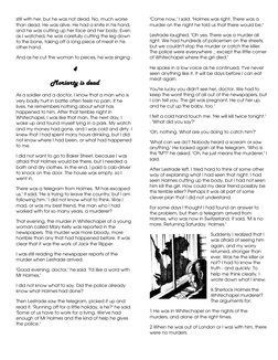 still with her, bur he was not dead. No, much worse 
than dead. He was alive. He had a knife in his hand, 
and he was cutting