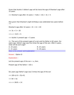 Given that Ayisha 's father's age will be twice the age of Shankar's age after 
10 years 
 
=> Shankar's age after 10 years =