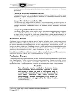 S-20/S-200 Series High Tension Magneto Service Support Manual
v
31 August 2011
aircraft component; this category includes the