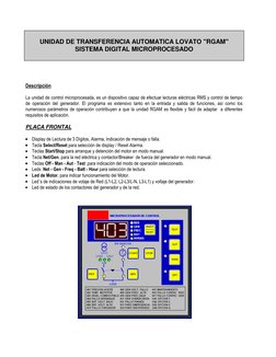 UNIDAD DE TRANSFERENCIA AUTOMATICA LOVATO "RGAM" 
SISTEMA DIGITAL MICROPROCESADO  
 
 
 
 
 
Descripción 
 
La unidad de
