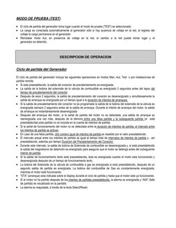 MODO DE PRUEBA (TEST) 
 
 El ciclo de partida del generador toma lugar cuando el modo de prueba (TEST) es seleccionado. 
 L