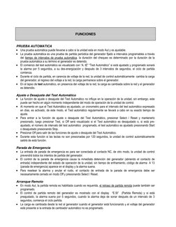 FUNCIONES 
 
 
PRUEBA AUTOMATICA 
 Una prueba automática puede llevarse a cabo si la unidad esta en modo Aut y es aj