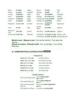 Pillow
l'oreiller
/ɔʀɛje/
Broom
le  (http://ielanguages.com/mp3s/comparativesuperlative.mp3)balai
/balɛ/
Mirror
le miroir
/mi