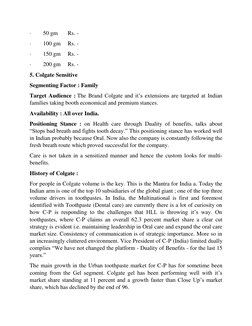 ·        50 gm       Rs. - 
·        100 gm     Rs. - 
·        150 gm     Rs. - 
·        200 gm     Rs. - 
5. Colgate Sensi