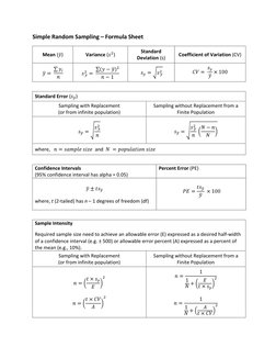 Simple Random Sampling – Formula Sheet 
Mean ( ) 
Variance (
) 
Standard 
Deviation (s) 
Coefficient of Variation (CV)