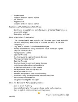 •
Proper layout 
•
Versatile and well trained worker 
•
Job rotation 
•
Proper layout 
•
Versatile and well trained worker 
R