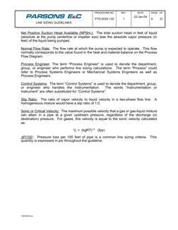 LINE SIZING GUIDELINES
PROCEDURE NO.
PTD-DGS-130
REV.
1
DATE
22-Jan-04
PAGE   OF
6
31
Net Positive Suction Head Available (NP