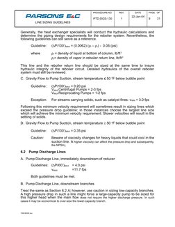 LINE SIZING GUIDELINES
PROCEDURE NO.
PTD-DGS-130
REV.
1
DATE
22-Jan-04
PAGE   OF
9
31
Generally, the heat exchanger specialis