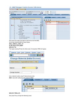 Now press F8 to again and again to get the list of all the BADI.
We will get following BADI as shown below.
BAD