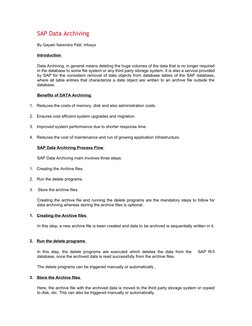 SAP Data Archiving
By Gayatri Narendra Patil, Infosys
Introduction 
Data Archiving, in general means deleting the huge volume