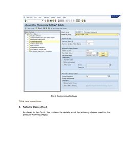 Fig.5. Customizing Settings. 
Click here to continue... (http://saptechnical.com/Tutorials/Others/Archiving/Data3.htm)
5.