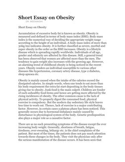 Short Essay on Obesity
DR. MEENAKSHI
Short Essay on Obesity
Accumulation of excessive body fat is known as obesity. Obesity i