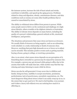 the immune system, increase the risk of heart attack and stroke, 
contribute to infertility, and speed up the aging process.