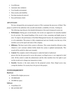 • Cost Efficient 
• Automatic data validation 
• User friendly environment 
• Data security and reliability 
• Fast data inse