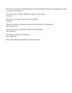 OTB (retail) = Planned Sales + Planned Markdowns + Planned End of Month Inventory - Planned Beginning of Month Inventor
Perce