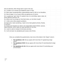 time as planned; other things seem to get in the way. 
22. I usually run to answer the telephone when it rings. 
 
 
 
23. Mo