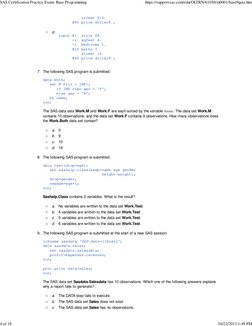 street $16.
      @40 price dollar8.;
 d.  
input @1  style $8.
      +1  sqfeet 4.
      +1  bedrooms 1.
      @20