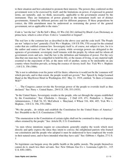 to their situation and best calculated to promote their interests. The powers they conferred on this 
government were to be e