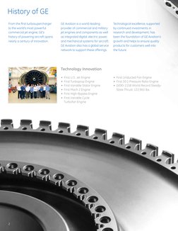 • First U.S. Jet Engine
• First Turboprop Engine 
• First Variable Stator Engine
• First Mach 2 Engine
• First High-Bypass En