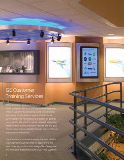 GE Customer 
Training Services
At the Customer Technical Education Center, our 
vision and goals focus on fulfilling the trai