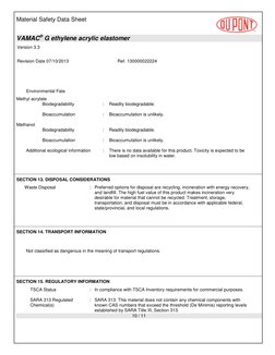 Material Safety Data Sheet 
  
VAMAC® G ethylene acrylic elastomer  
Version 3.3 
 
Revision Date 07/10/2013   
Ref. 13000002