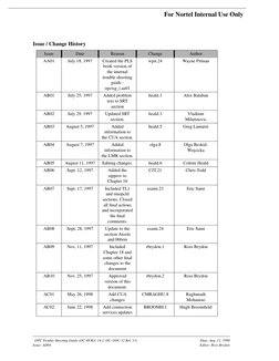 OPC Trouble Shooting Guide (OC-48 Rel. 14.1, OC-3/OC-12 Rel. 13)
Date: Aug. 11, 1998
Issue: AD04
Editor: Ross Brydon
For Nort