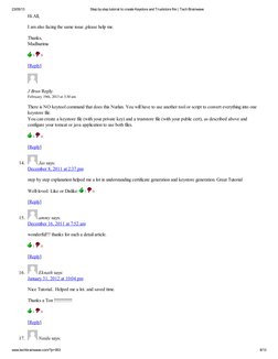 23/05/13
Step by step tutorial to create Keystore and Truststore file | Tech Brainwave
www.techbrainwave.com/?p=953
8/13
Hi A