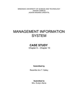 MINDANAO UNIVERSITY OF SCIENCE AND TECHNOLOGY
JASAAN CAMPUS
JASAAN MISAMIS ORIENTAL
MANAGEMENT INFORMATION 
SYSTEM
CASE STUDY