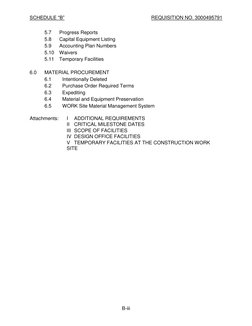 SCHEDULE “B” 
REQUISITION NO. 3000495791 
 
 
B-iii 
 
5.7 
Progress Reports 
5.8 
Capital Equipment Listing 
5.9 
Accounting