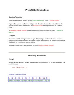 Probability Distributions  
   
Random Variables  
A variable whose value depends upon a chance experiment is called a random