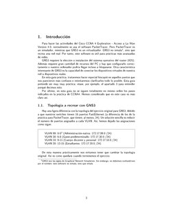 1.
Introducción
Para hacer las actividades del Cisco CCNA 4 Exploration - Acceso a La Wan
Version 4.0, normalmente se usa el