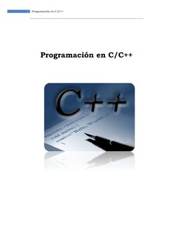  
1 
Progr
 
 
 
 
 
 
 
 
 
 
 
 
 
 
 
 
ramación en
Pro
n C/C++ 
ogramaci
 
ión e
 
 
en C/C++ 
