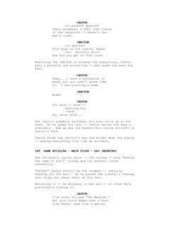 CASTOR
                      (in perfect Spanish)
               Thank goodness, I feel like Ica