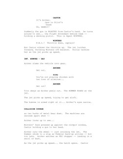 CASTOR
               It's Archer.
                      (gun to Pilot's