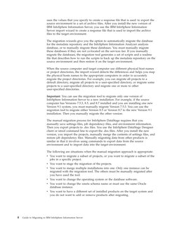 uses the values that you specify to create a response file that is used to export the
source environment to a set of archive