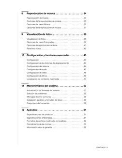 CONTENIDO – ii
8
Reproducción de música . . . . . . . . . . . . . . . . . . . . . 34
Reproducción de música . . . . . . . . .