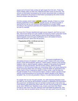 square inch of human body surface at right angles from the skin. These two 
kinds of fields make up what over millennia has b