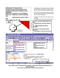 By changing your computer resolution, (you can always change it back), 
you will minimize your  scrolling on a sheet to see t