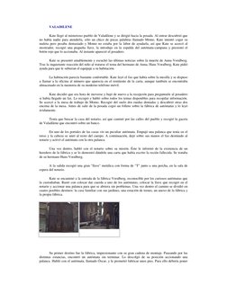 9$/$',/(1( 
Kate llegó al misterioso pueblo de Valadilene y se dirigió hacia la posada. Al entrar descubrió que 
no había nad