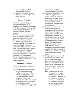 time-saving factor in both
laboratory and operatory.
4) A general increase in chewing
efficiency, comfort and stability
of fu