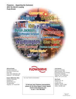Printed in USA
May 2011
© Flowserve Corporation
Pump Division
USA and Canada
Flowserve Corporation
5215 North O’Connor Blvd.