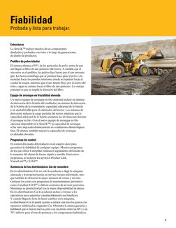 Fiabilidad
Probada y lista para trabajar.
Estructuras
La Serie K™ incluye muchos de los componentes 
diseñados y probados con