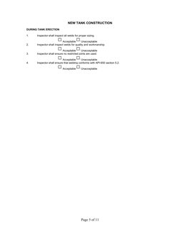 NEW TANK CONSTRUCTION
DURING TANK ERECTION
1.
Inspector shall inspect all welds for proper sizing.
 Acceptable 
 Unacceptable